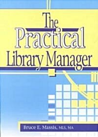 The Practical Library Manager (Paperback)