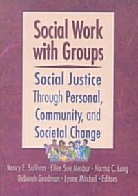 Social Work With Groups (Hardcover)