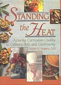 Standing the Heat: Assuring Curriculum Quality in Culinary Arts and Gastronomy (Paperback)
