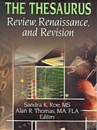 The Thesaurus: Review, Renaissance, and Revision (Paperback)