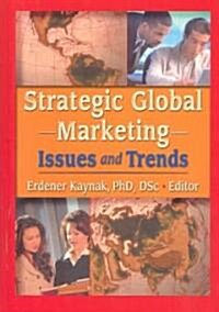 Strategic Global Marketing (Hardcover)