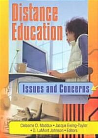 Distance Education: Issues and Concerns (Paperback)