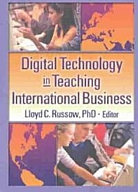 Digital Technology in Teaching International Business (Paperback)