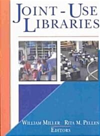 Joint-Use Libraries (Paperback)