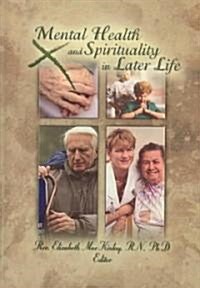 Mental Health and Spirituality in Later Life (Hardcover)
