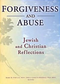 Forgiveness and Abuse (Paperback)