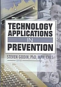 Technology Applications in Prevention (Hardcover)