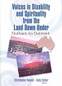 Voices In Disability From The Land Down Under: Outback To Outfront (Paperback)