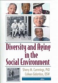 Diversity and Aging in the Social Environment (Paperback)