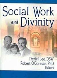 Social Work And Divinity (Paperback)