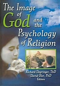 The Image Of God And The Psychology Of Religion (Hardcover)