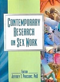 Contemporary Research on Sex Work (Paperback)