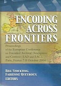 Encoding Across Frontiers (Hardcover)