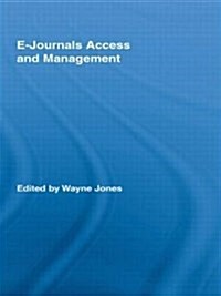 E-Journals Access and Management (Paperback)