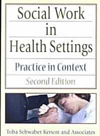 Social Work in Health Settings (Paperback)