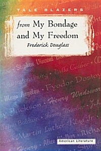 From My Bondage and My Freedom (Paperback)
