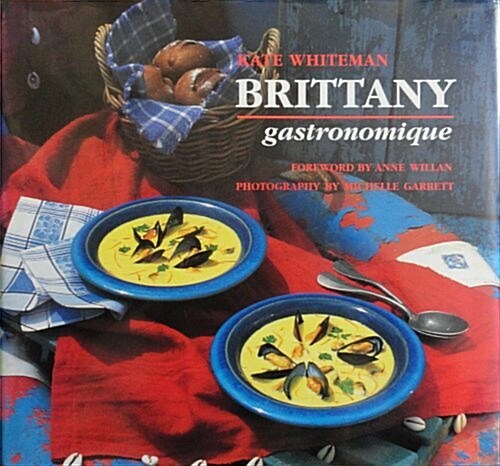 Brittany Gastronomique (Hardcover)