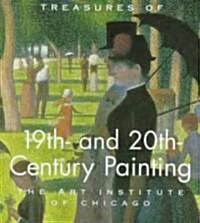 Treasures of 19th and 20th Century Painting: The Art Institute of Chicago (Hardcover)