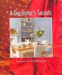 A Decorators Secrets: Studies in Traditional Popular Culture (Hardcover)