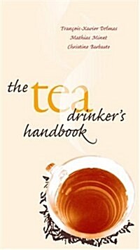 The Tea Drinkers Handbook (Hardcover)
