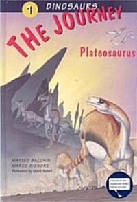 The Journey: Plateosaurus (Hardcover)