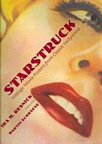 Starstruck: Vintage Movie Posters from Classic Hollywood (Hardcover)