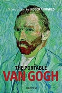 The Portable Van Gogh (Paperback)