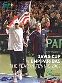 Davis Cup: The Year in Tennis (Hardcover, 2007)