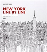 New York, Line by Line: From Broadway to the Battery (Hardcover)