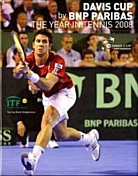 Davis Cup the Year in Tennis (Hardcover, 2008)