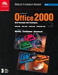 Microsoft Office 2000 Brief Concepts and Techniques (Paperback)