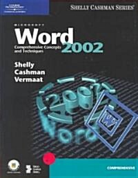 Microsoft Word 2002 Comprehensive Concepts and Techniques (Paperback)