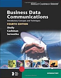 Business Data Communications: Introductory Concepts and Techniques, Fourth Edition (Paperback, 4th)