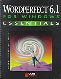 Wordperfect 6.1 for Windows Essentials (Paperback, Spiral)