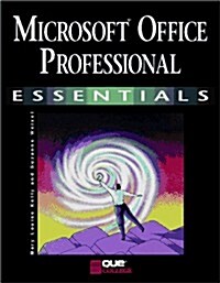 Microsoft Office Professional Essentials (Paperback, Spiral)