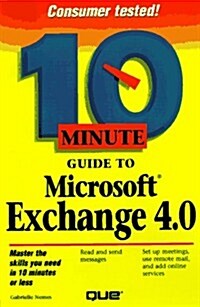 10 Minute Guide to Microsoft Exchange 4.0 (Paperback)