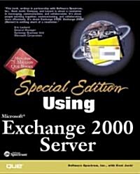 Special Edition Using Microsoft Exhange 2000 Server (Paperback)