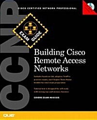 Ccnp Building Cisco Remote Access Networks Exam Guide (640-505) (Paperback, CD-ROM)