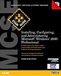 McSe Installing, Configuring, and Administering Microsoft Windows 2000 Professional Exam Guide (Paperback, Compact Disc)