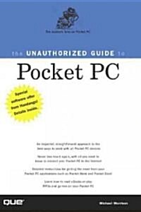 The Unauthorized Guide to Pocket PC (Paperback)