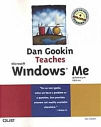 Dan Gookin Teaches Windows Me (Paperback, Millennium)