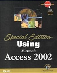 Special Edition Using Microsoft Access 2002 [With CDROM] (Paperback)