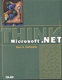 Think Microsoft.Net (Paperback)