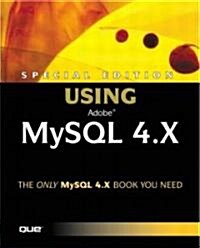 Special Edition Using Mysql 4.X (Paperback)