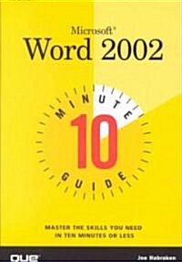 Microsoft Word 2002 10 Minute Guide (Paperback)