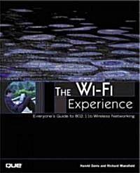 The Wi-Fi Experience (Paperback, CD-ROM)