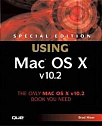 Special Edition Using Mac OS X V10.2 (Paperback, Revised)