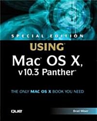 Special Edition Using Mac OS X, V10.3 Panther (Paperback, Special)