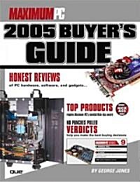 Maximum Pc 2005 Buyers Guide (Paperback)