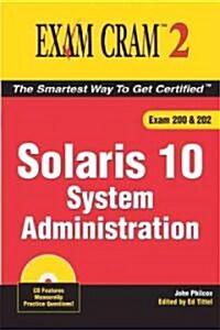 Solaris 10 System Administration Exam Cram 2 (Paperback)